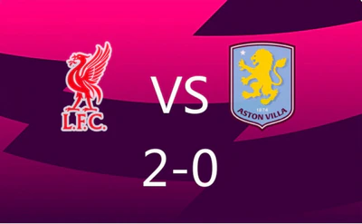 利物浦2比0阿斯顿维拉，终结英超4连败